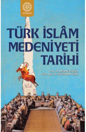 Türk İslam Medeniyeti Tarihi