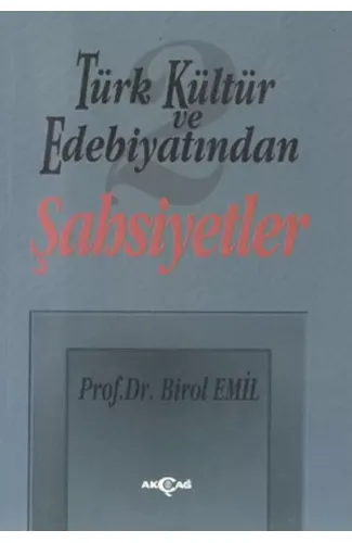 Türk Kültür ve Edebiyatından 2/ Şahsiyetler