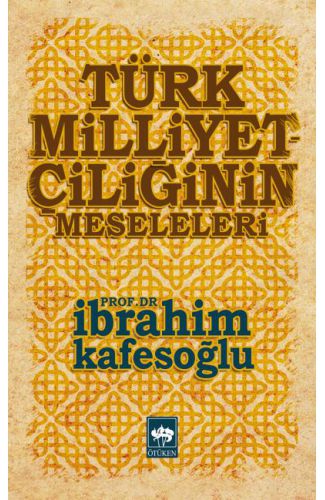 Türk Milliyetçiliğinin Meseleleri