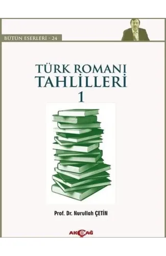 Türk Roman Tahlilleri 1