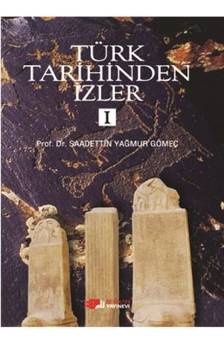 Türk Tarihinden İzler 1