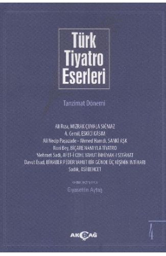 Türk Tiyatro Eserleri 4 / Tanzimat Dönemi