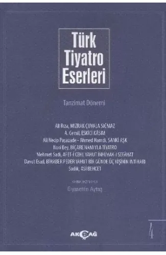 Türk Tiyatro Eserleri 4 / Tanzimat Dönemi