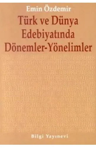 Türk ve Dünya Edebiyatında Dönemler-Yönelimler