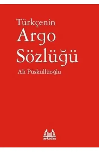 Türkçenin Argo Sözlüğü