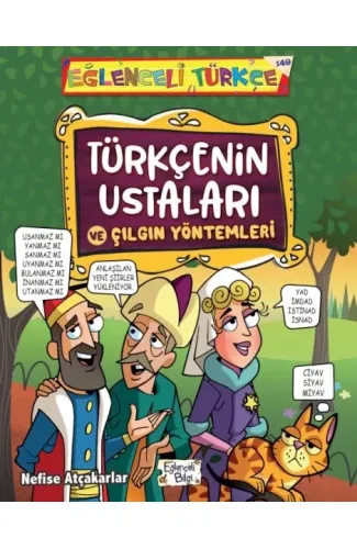 Türkçenin Ustaları ve Çılgın Yöntemleri