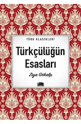 Türkçülüğün Esasları