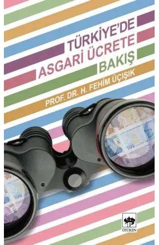 Türkiye'de Asgari Ücrete Bakış