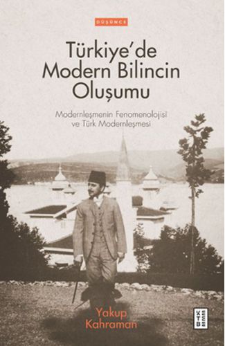 Türkiye’de Modern Bilincin Oluşumu