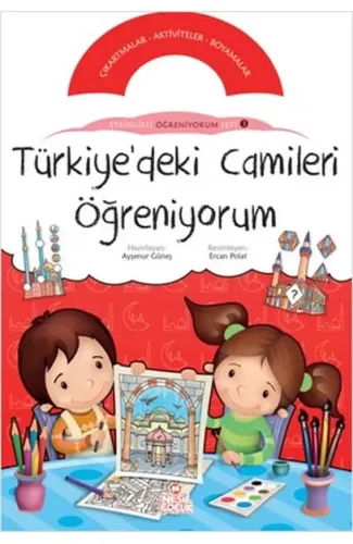 Türkiye’deki Camileri Öğreniyorum