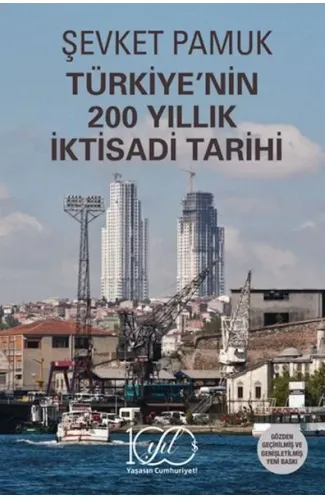 Türkiye’nin 200 Yıllık İktisadi Tarihi