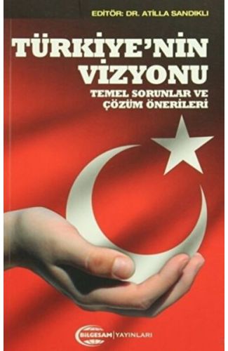 Türkiye'nin Vizyonu