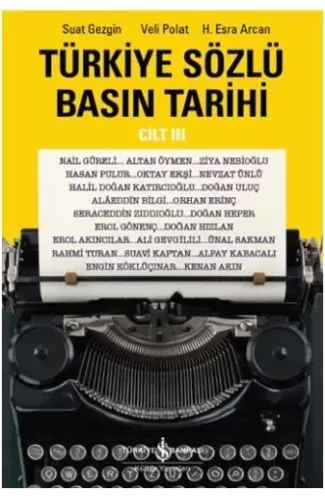 Türkiye Sözlü Basın Tarihi - Cilt III