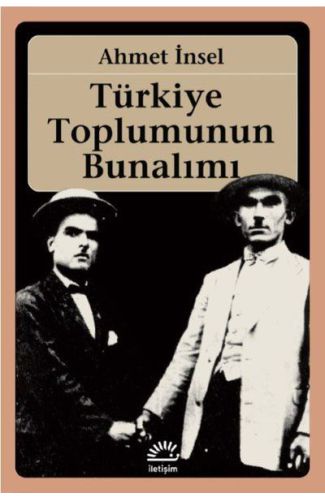 Türkiye Toplumunun Bunalımı