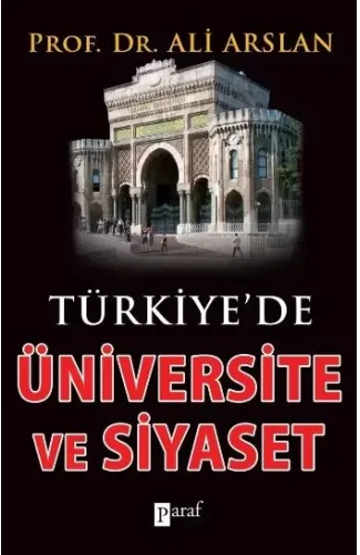 Türkiyede Üniversite ve Siyaset