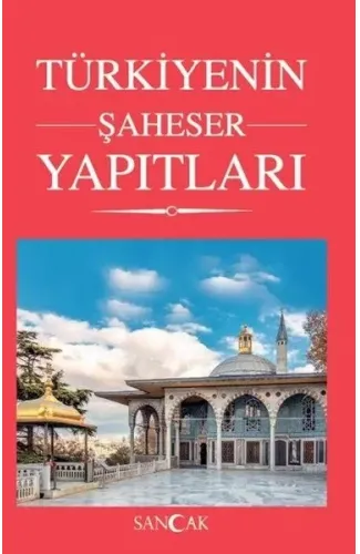 Türkiyenin Şaheser Yapıtları