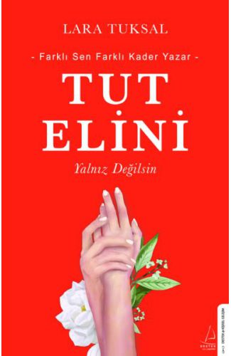 Tut Elini - Yalnız Değilsin