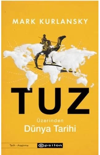 Tuz Üzerinden Dünya Tarihi