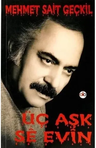 Üç Aşk - Se Evin