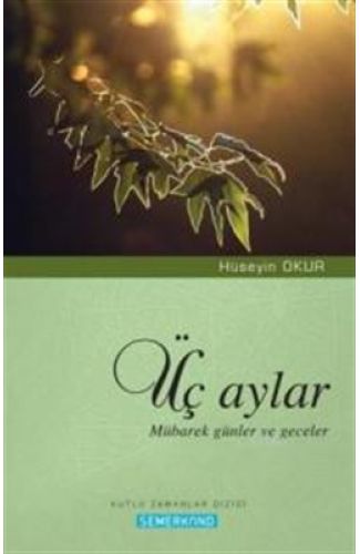 Üç Aylar  Mübarek Günler ve Geceler