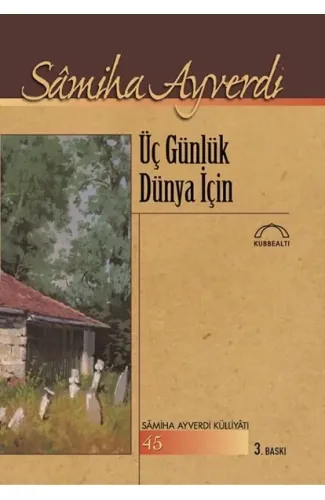 Üç Günlük Dünya İçin