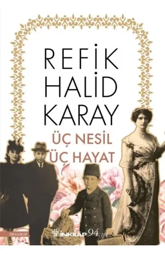 Üç Nesil Üç Hayat