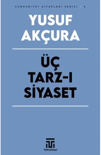 Üç Tarz-ı Siyaset