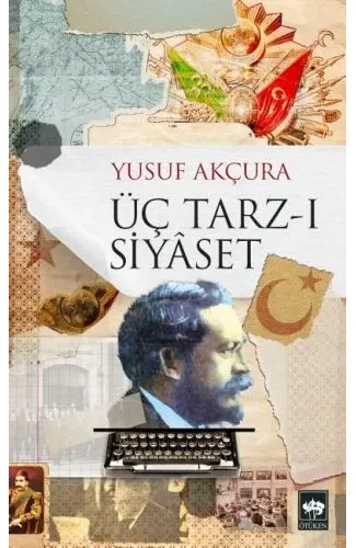 Üç Tarz-ı Siyaset