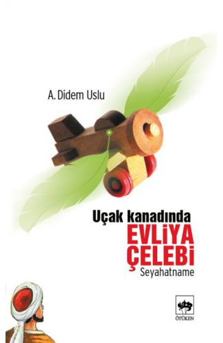 Uçak Kanadında Evliya Çelebi