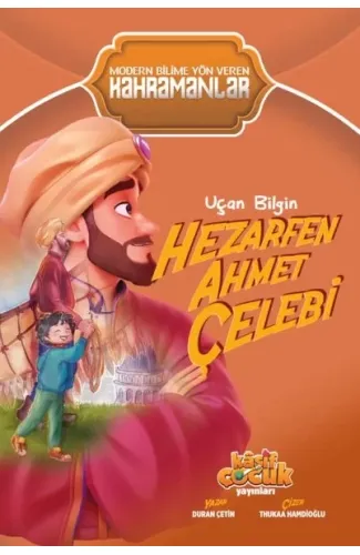 Uçan Bilgin Hezarfen Ahmet Çelebi