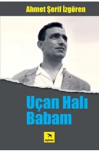 Uçan Halı Babam