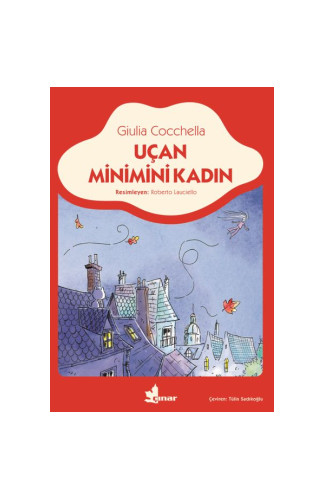 Uçan Minimini Kadın