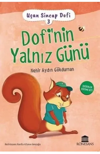 Uçan Sincap Dofi 3 - Dofi'nin Yalnız Günü