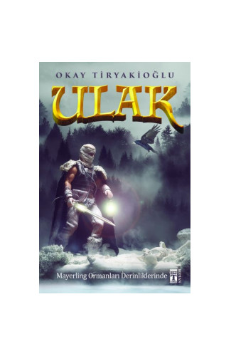 Ulak 4 - Mayerling Ormanları Derinliklerinde