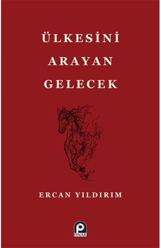 Ülkesini Arayan Gelecek