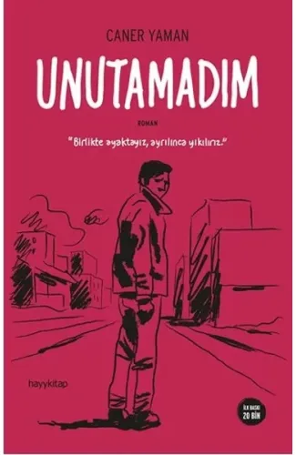 Unutamadım