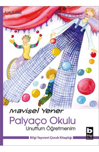 Unuttum Öğretmenim / Palyaço Okulu