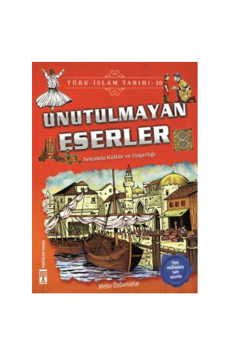 Unutulmayan Eserler - Türk İslam Tarihi 10