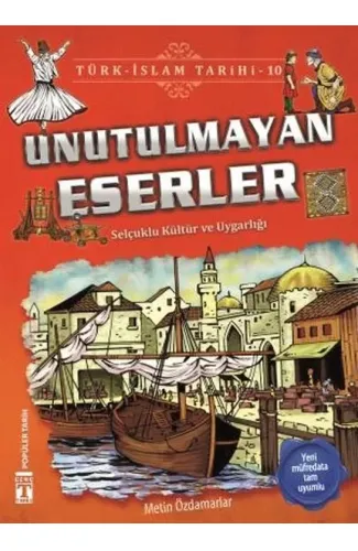 Unutulmayan Eserler - Türk İslam Tarihi 10