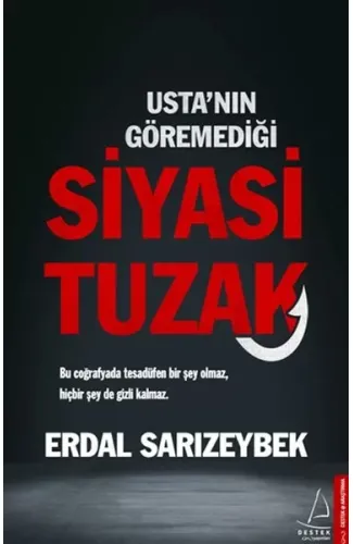 Usta’nın Göremediği Siyasi Tuzak