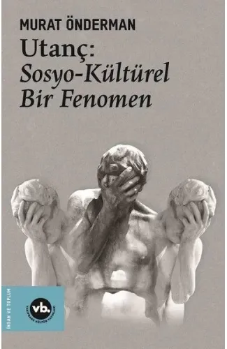 Utanç - Sosyo Kültürel Bir Fenomen