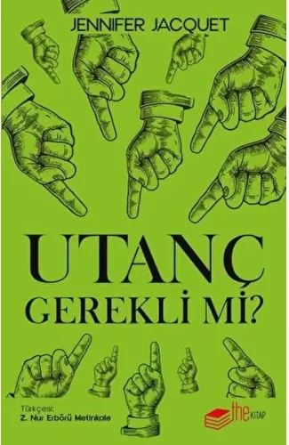 Utanç Gerekli mi?