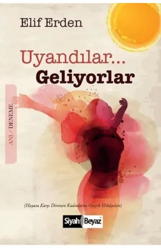 Uyandılar Geliyorlar