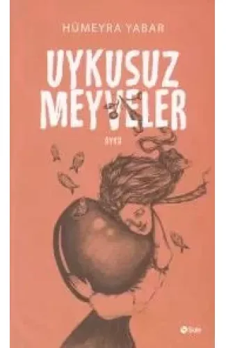 Uykusuz Meyveler