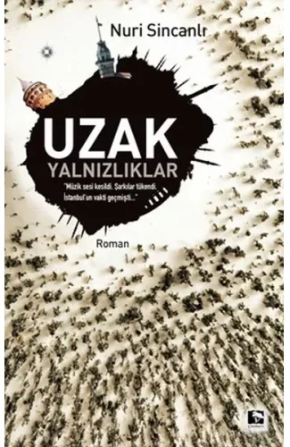 Uzak Yalnızlıklar