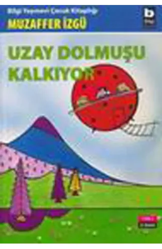 Uzay Dolmuşu Kalkıyor