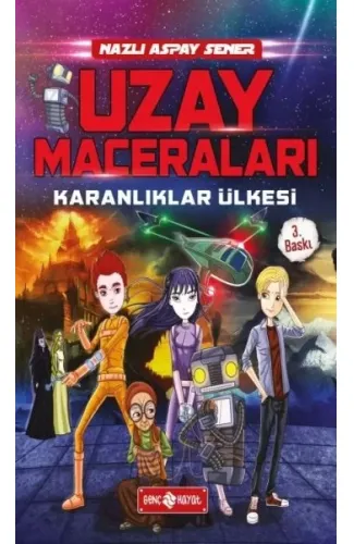 Uzay Maceraları 1 - Karanlıklar Ülkesi