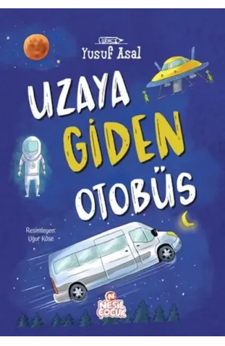 Uzaya Giden Otobüs