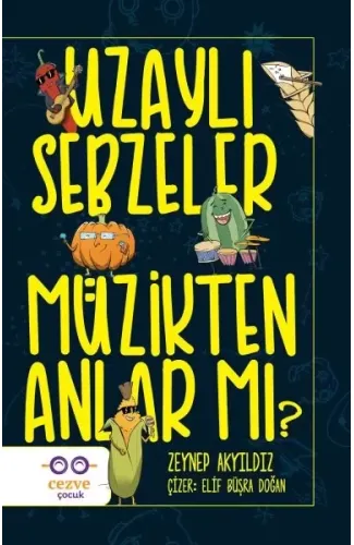 Uzaylı Sebzeler Müzikten Anlar Mı?