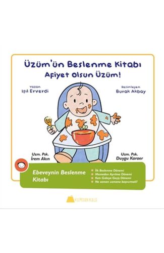 Üzüm'ün Beslenme Kitabı - Afiyet Olsun Üzüm! - Ebeveynin Beslenme Kitabı